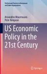 US Economic Policy in the 21st Century cover