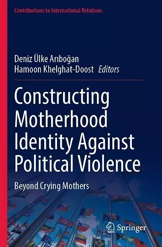 Constructing Motherhood Identity Against Political Violence cover