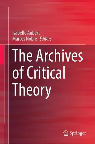 The Archives of Critical Theory cover