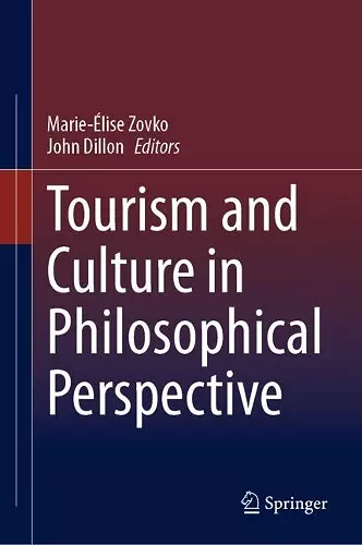 Tourism and Culture in Philosophical Perspective cover