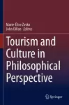 Tourism and Culture in Philosophical Perspective cover