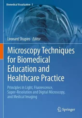Microscopy Techniques for Biomedical Education and Healthcare Practice cover