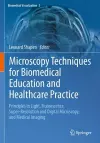Microscopy Techniques for Biomedical Education and Healthcare Practice cover