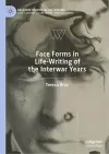 Face Forms in Life-Writing of the Interwar Years cover