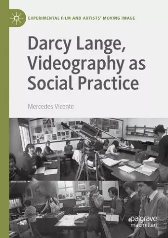 Darcy Lange, Videography as Social Practice cover