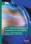 The Institutionalisation of Evaluation in Asia-Pacific cover