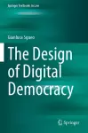 The Design of Digital Democracy cover