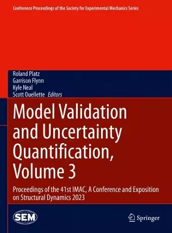 Model Validation and Uncertainty Quantification, Volume 3 cover