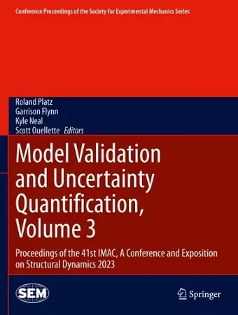 Model Validation and Uncertainty Quantification, Volume 3 cover