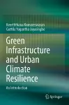 Green Infrastructure and Urban Climate Resilience cover