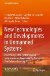 New Technologies and Developments in Unmanned Systems cover