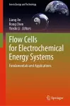 Flow Cells for Electrochemical Energy Systems cover