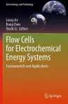 Flow Cells for Electrochemical Energy Systems cover