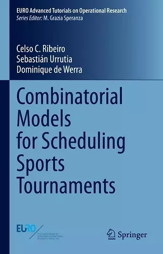 Combinatorial Models for Scheduling Sports Tournaments cover