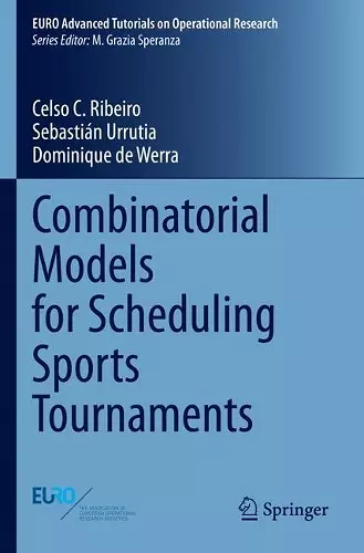 Combinatorial Models for Scheduling Sports Tournaments cover