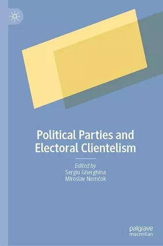 Political Parties and Electoral Clientelism cover