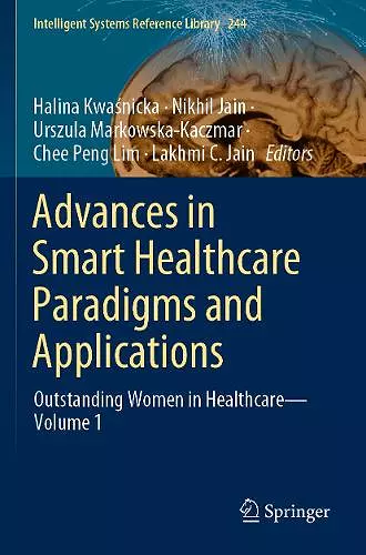 Advances in Smart Healthcare Paradigms and Applications cover