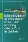 Building Resilience to Climate Change in Small Island Developing States (SIDS) in the Caribbean cover
