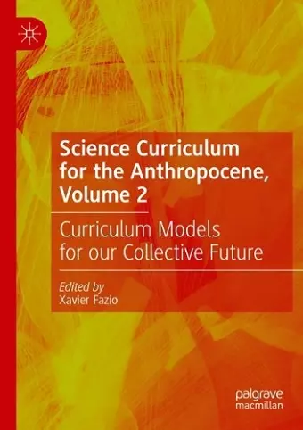 Science Curriculum for the Anthropocene, Volume 2 cover