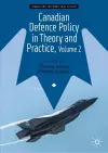 Canadian Defence Policy in Theory and Practice, Volume 2 cover