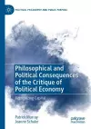 Philosophical and Political Consequences of the Critique of Political Economy cover