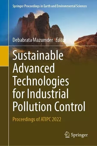 Sustainable Advanced Technologies for Industrial Pollution Control cover