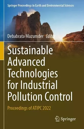 Sustainable Advanced Technologies for Industrial Pollution Control cover