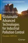 Sustainable Advanced Technologies for Industrial Pollution Control cover