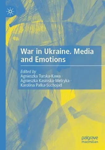 War in Ukraine. Media and Emotions cover