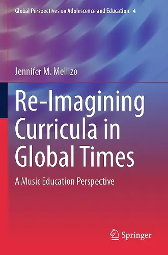 Re-Imagining Curricula in Global Times cover