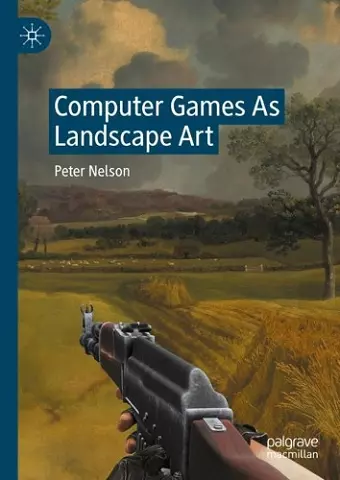 Computer Games As Landscape Art cover