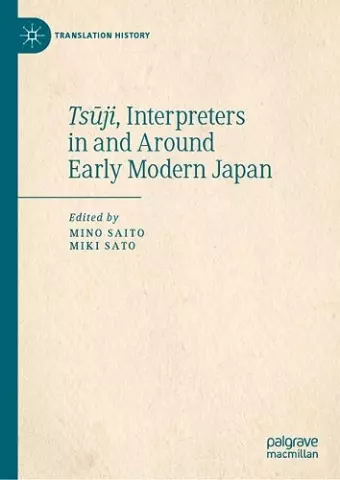 Tsūji, Interpreters in and Around Early Modern Japan cover