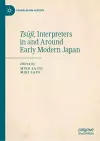 Tsūji, Interpreters in and Around Early Modern Japan cover
