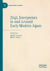 Tsūji, Interpreters in and Around Early Modern Japan cover