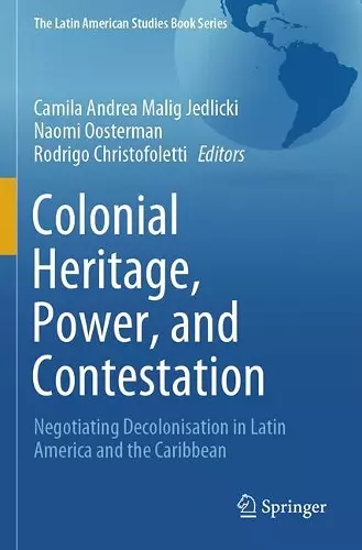 Colonial Heritage, Power, and Contestation cover