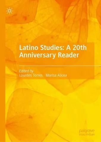 Latino Studies: A 20th Anniversary Reader cover