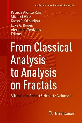 From Classical Analysis to Analysis on Fractals cover