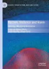Racism, Violence and Harm cover
