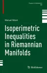 Isoperimetric Inequalities in Riemannian Manifolds cover