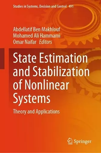 State Estimation and Stabilization of Nonlinear Systems cover
