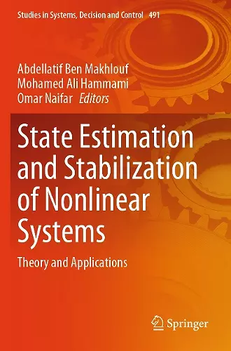 State Estimation and Stabilization of Nonlinear Systems cover