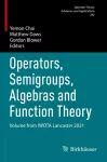 Operators, Semigroups, Algebras and Function Theory cover