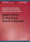 Number Systems for Deep Neural Network Architectures cover