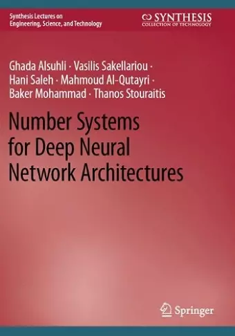 Number Systems for Deep Neural Network Architectures cover