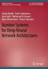 Number Systems for Deep Neural Network Architectures cover