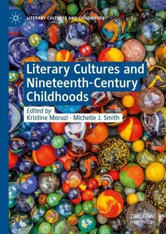 Literary Cultures and Nineteenth-Century Childhoods cover