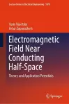 Electromagnetic Field Near Conducting Half-Space cover