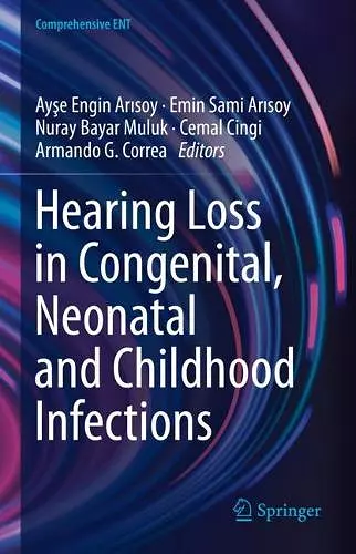 Hearing Loss in Congenital, Neonatal and Childhood Infections cover