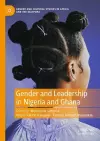 Gender and Leadership in Nigeria and Ghana cover