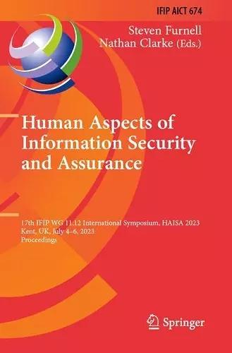 Human Aspects of Information Security and Assurance cover